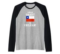 No Soy Solo Inteligente Bandera chilena país Chile Camiseta Manga Raglan