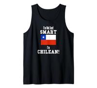 No Soy Solo Inteligente Bandera chilena país Chile Camiseta sin Mangas