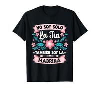 No Soy Solo La Tía También Soy La Madrina Camiseta