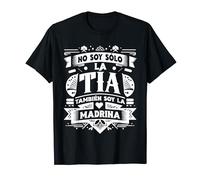 No Soy Sólo La Tía También Soy La Madrina Camiseta