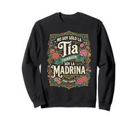No Soy Solo La Tia Tambien Soy La Madrina Floral Español Sudadera
