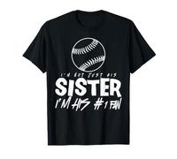 No Soy Solo su Hermana Soy Fan del béisbol Camiseta