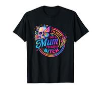 No Soy Solo una Madre, también Soy una Calavera de Perra Camiseta