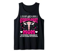 No soy solo una mamá Soy un ginecólogo Mamá Nadie me asusta Camiseta sin Mangas