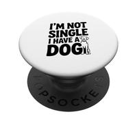 No Soy Soltero, Tengo un Perro Divertido Amante de los Perros PopSockets PopGrip Adhesivo