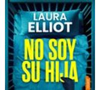 No Soy Su Hija (audiolibro)