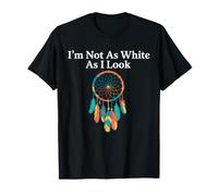 No Soy Tan Blanco como Parezco, Día de la Herencia de los Nativos Americanos Camiseta