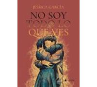 No Soy Todo Lo Que Ves