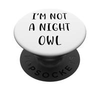 No Soy un búho Nocturno Funny Idea White Lie Party PopSockets PopGrip Adhesivo