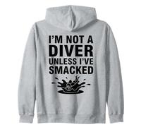 No Soy un Buzo a Menos Que Haya golpeado el diseño del Humor Sudadera con Capucha