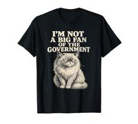 No Soy un Gran Fan del Divertido Gato gruñón y Esponjoso del Gobierno Camiseta