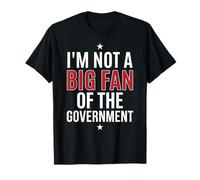 No Soy un Gran fanático del derroche y abuso de fraude del Gobierno Camiseta