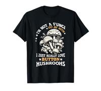 No Soy un Hongo con quien Estar, Simplemente me Encanta Button Camiseta