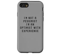 No Soy un optimista pesimista con una declaración Divertida de Experiencia Carcasa para iPhone SE (2020) / 7/8