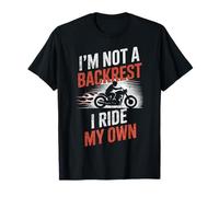 No Soy un Respaldo, conduzco mi Propio Divertido Amante de Las Motocicletas Camiseta