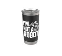 No soy un robot Funny Geek Tech Humor Vaso térmico de acero inoxidable de doble pared