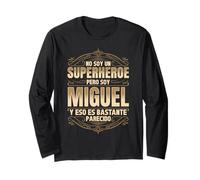 NO SOY UN SUPERHÉROE PERO SOY MIGUEL. DISEÑO VINTAGE Manga Larga
