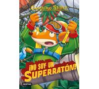¡No soy un superratón!: Geronimo Stilton 52