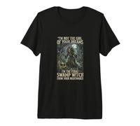 No Soy una Chica de los sueños Soy una Bruja Salvaje del pantano de Las pesadillas Camiseta Premium