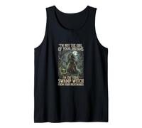 No Soy una Chica de los sueños Soy una Bruja Salvaje del pantano de Las pesadillas Camiseta sin Mangas