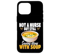 No Soy una Enfermera, Pero aún salvando Vidas con el Servicio de Comida de Sopa Carcasa para iPhone 16 Pro MAX