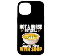 No Soy una Enfermera, Pero aún salvando Vidas con el Servicio de Comida de Sopa Carcasa para iPhone 15