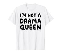 No Soy una Reina del Drama, White Lie Party, Divertida, sarcástica, ironía Camiseta
