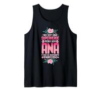 No Soy Una Superhéroe Pero Soy Ana Camiseta sin Mangas