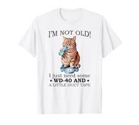 No soy viejo, solo necesito un poco de wd-40 y un poco de cinta adhesiva Camiseta