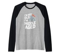 No soy viejo Soy caballero de mediana edad Camiseta Manga Raglan