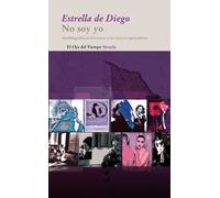 No soy yo: Autobiografía, performance y los nuevos espectadores: 54 (El Ojo del Tiempo)