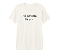 No Soy yo, Eres tú Camiseta Premium