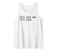 No Soy yo, Eres tú Camiseta sin Mangas