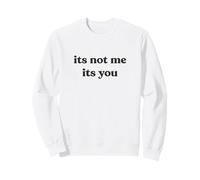 No Soy yo, Eres tú Sudadera
