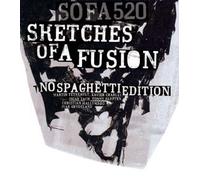 No Spaghetti Edition - Sketches Of A Fusion