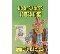 No Stranger To Hard Times