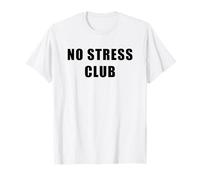 No Stress Club - Men & Women Funny Anti-Stress Motivational Camiseta