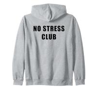 No Stress Club - Men & Women Funny Anti-Stress Motivational Sudadera con Capucha
