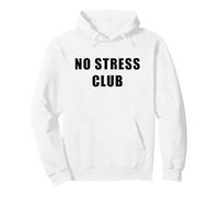 No Stress Club - Men & Women Funny Anti-Stress Motivational Sudadera con Capucha