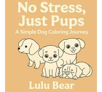 No Stress, Just Pups (No Stress coloring series)