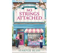 No Strings Attached: 1 (The Pink Bean Series)