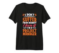 No sufro de Locura Agile Coach Gestión de proyectos Camiseta Premium