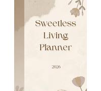 No Sugar / Healthy Lifestyle Calendar: The No Sugar Reset: 12-Month Planner