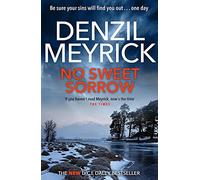 No Sweet Sorrow: A D.C.I. Daley Thriller (The D.C.I. Daley Series)