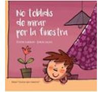 No T Oblidis De Mirar Per La Finestra