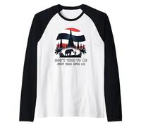 No Tailandés para Mí Solo Tailandés Conmigo Tailandia Conflicto Khmer Camiseta Manga Raglan