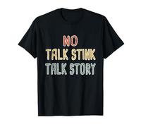 No Talk Stink, Talk Story Hawaiian Pidgin Hawaii Creole Camiseta