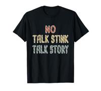 No Talk Stink, Talk Story Hawaiian Pidgin Hawaii Creole Camiseta