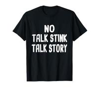 No Talk Stink, Talk Story Hawaiian Pidgin Hawaii Creole Camiseta