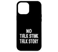 No Talk Stink, Talk Story Hawaiian Pidgin Hawaii Creole Carcasa para iPhone 12 Pro MAX